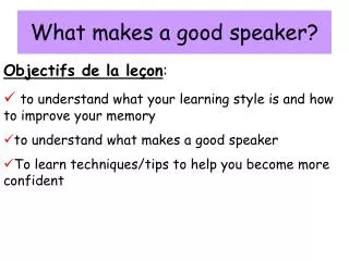 What makes a good speaker?