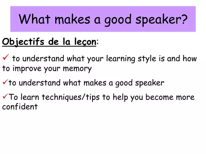 what makes a good speaker