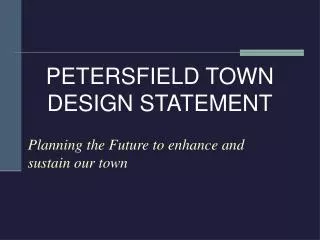 Planning the Future to enhance and sustain our town