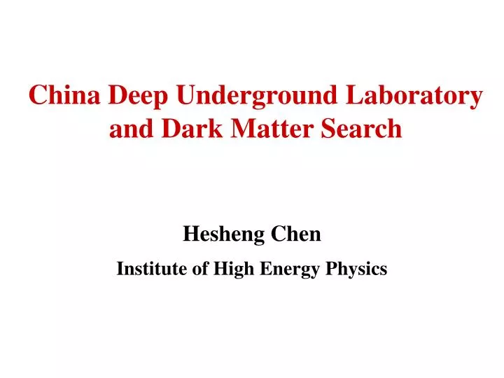 china deep underground laboratory and dark matter search