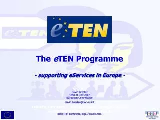 The e TEN Programme - supporting eServices in Europe -
