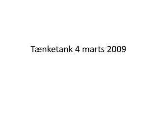 t nketank 4 marts 2009