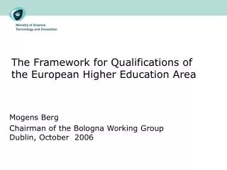 The Framework for Qualifications of the European Higher Education Area