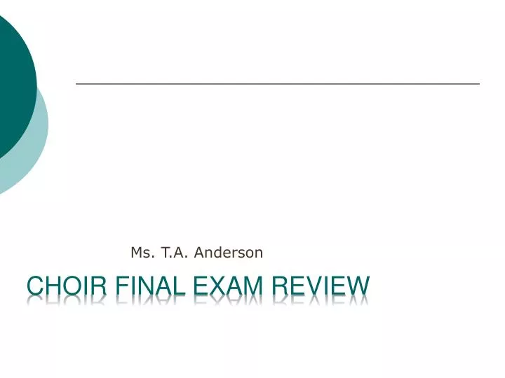 choir final exam review