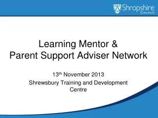 Learning Mentor &amp; Parent Support Adviser Network