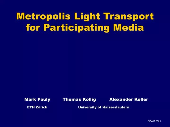 metropolis light transport for participating media
