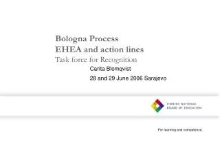 Bologna Process EHEA and action lines Task force for Recognition
