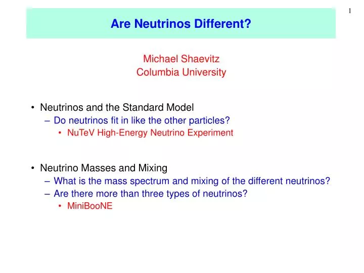 are neutrinos different