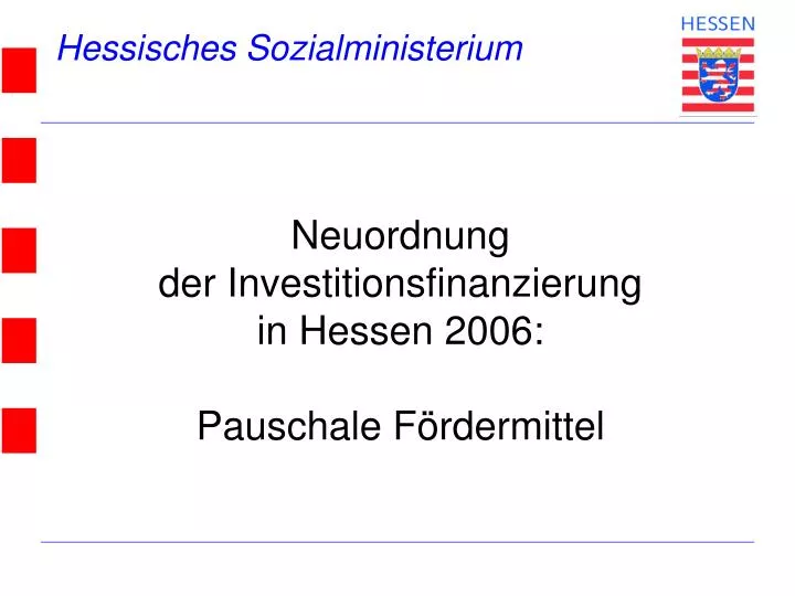 neuordnung der investitionsfinanzierung in hessen 2006 pauschale f rdermittel