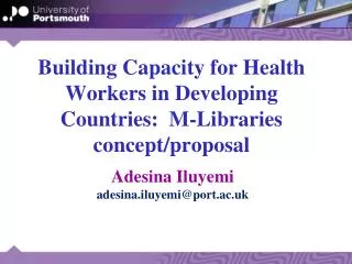 Building Capacity for Health Workers in Developing Countries: M-Libraries concept/proposal