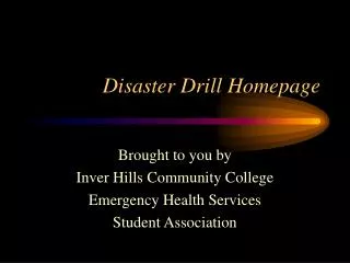 Disaster Drill Homepage