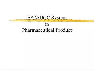 ean ucc system in pharmaceutical product