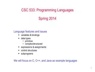 CSC 533: Programming Languages Spring 2014