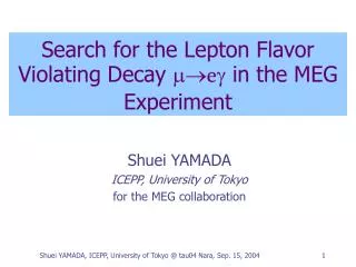 Search for the Lepton Flavor Violating Decay m ? e g in the MEG Experiment
