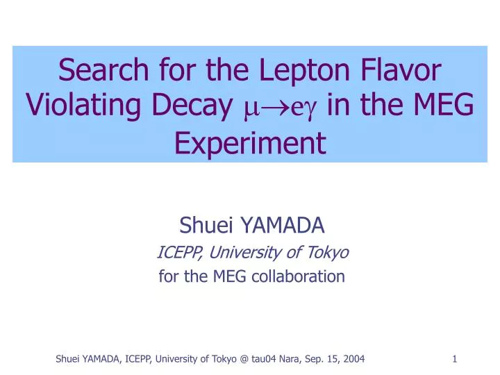 search for the lepton flavor violating decay m e g in the meg experiment