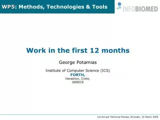 WP5 : Methods, Technologies &amp; Tools