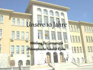unsere 10 jahre