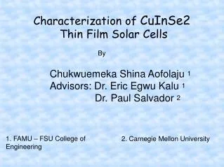 Characterization of CuInSe2 Thin Film Solar Cells