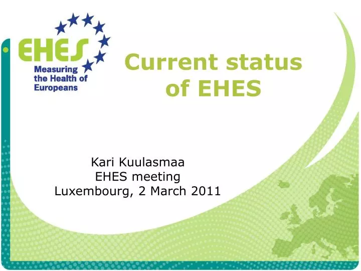 current status of ehes