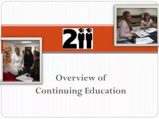 Overview of Continuing Education