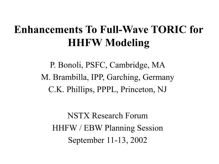 enhancements to full wave toric for hhfw modeling