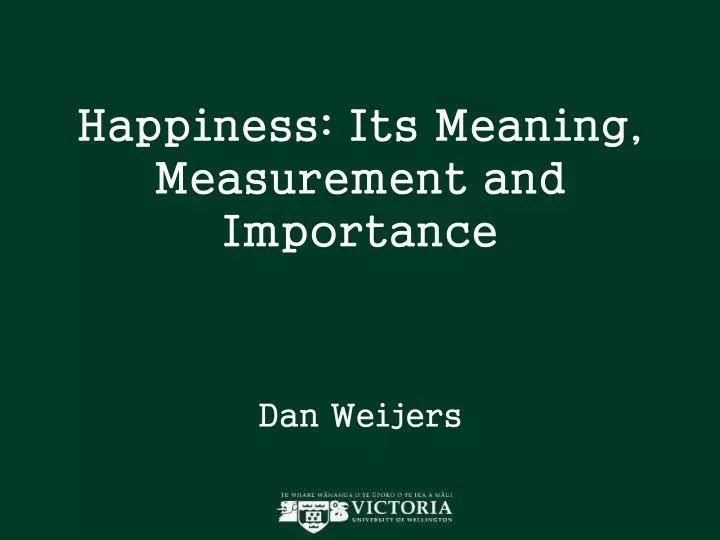 happiness its meaning measurement and importance