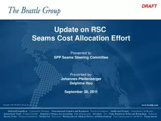 Update on RSC Seams Cost Allocation Effort Presented to: SPP Seams Steering Committee
