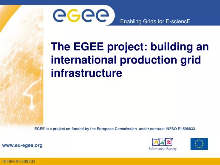 the egee project building an international production grid infrastructure