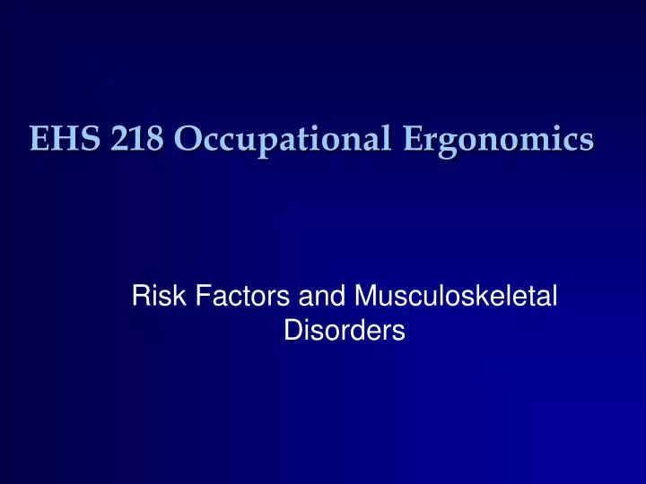 ehs 218 occupational ergonomics