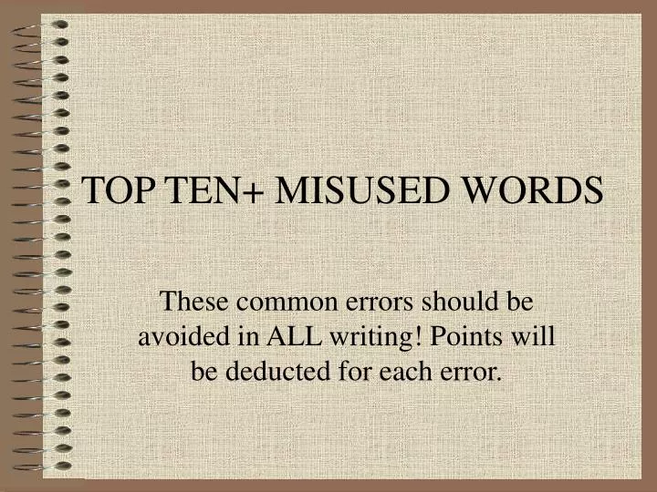 top ten misused words