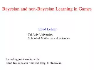 Bayesian and non-Bayesian Learning in Games