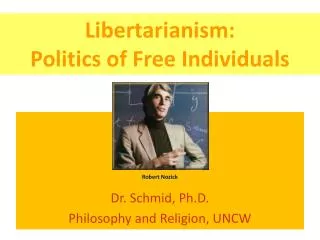 Libertarianism: Politics of Free Individuals