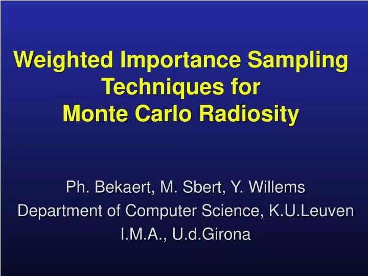 weighted importance sampling techniques for monte carlo radiosity
