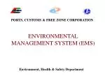ENVIRONMENTAL MANAGEMENT SYSTEM (EMS) - slide 1
