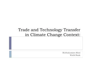 Trade and Technology Transfer in Climate Change Context: