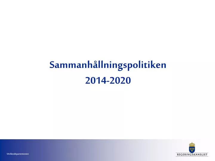 sammanh llningspolitiken 2014 2020