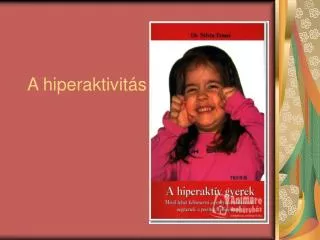 a hiperaktivit s