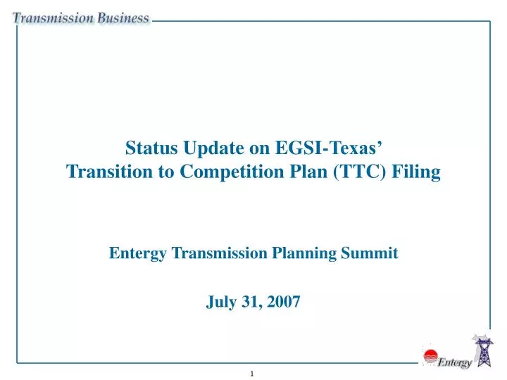 status update on egsi texas transition to competition plan ttc filing
