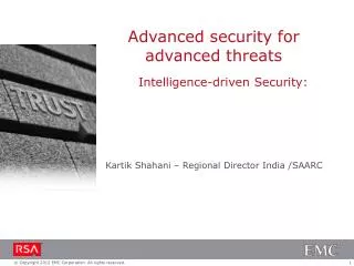 Intelligence-driven Security: