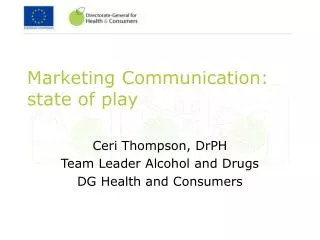 Marketing Communication : state of play