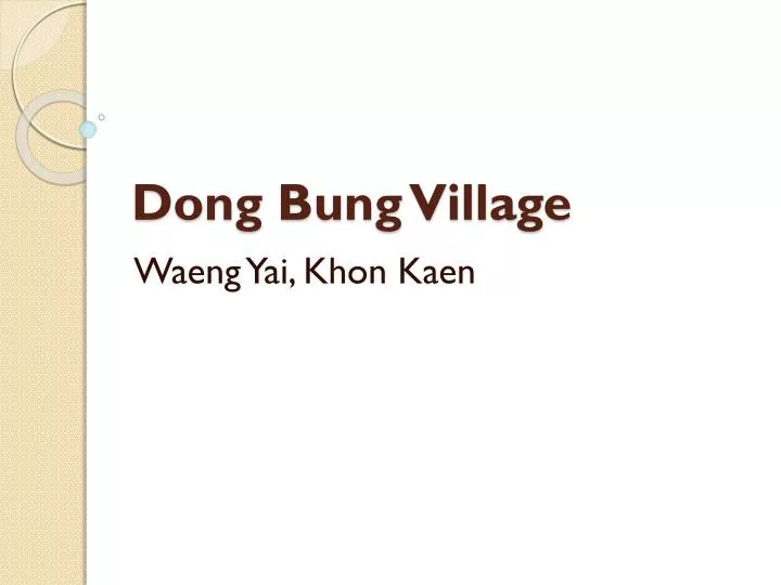 dong bung village