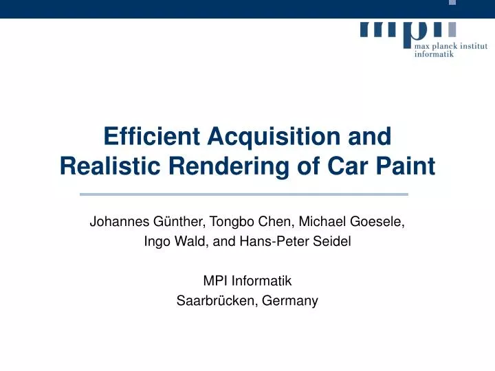 efficient acquisition and realistic rendering of car paint
