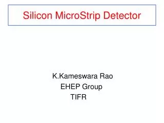 Silicon MicroStrip Detector