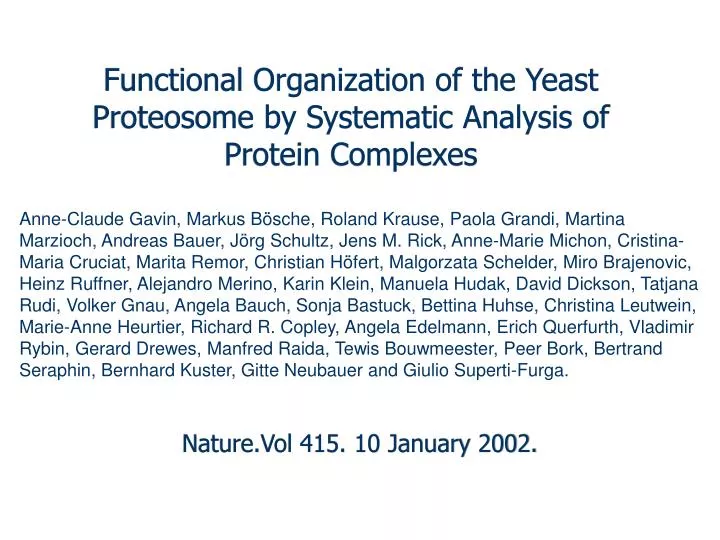 functional organization of the yeast proteosome by systematic analysis of protein complexes