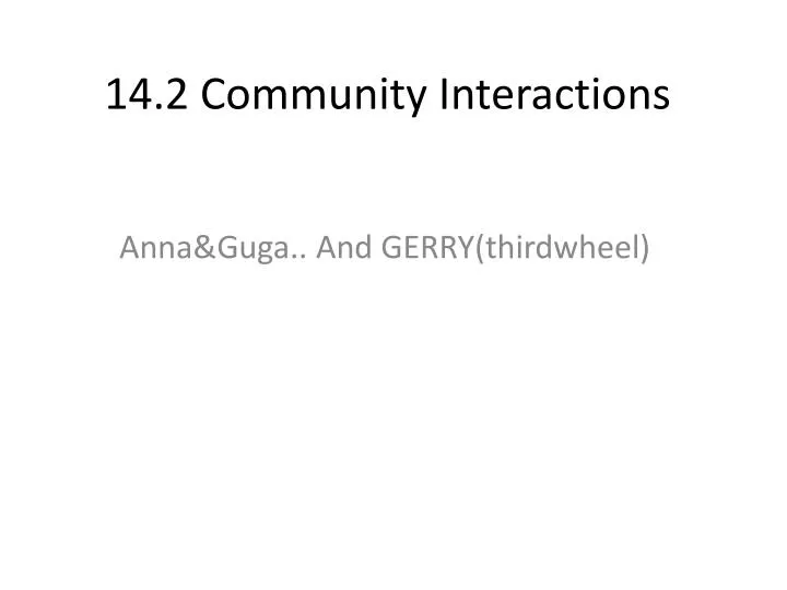 14 2 community interactions