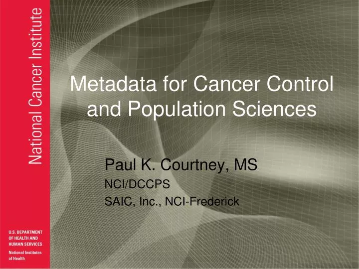 metadata for cancer control and population sciences