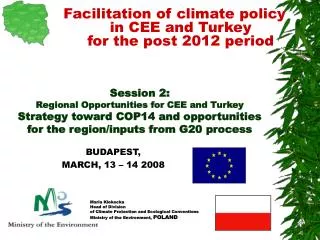 Facilitation of climate policy in CEE and Turkey for the post 2012 period