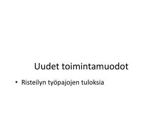 uudet toimintamuodot
