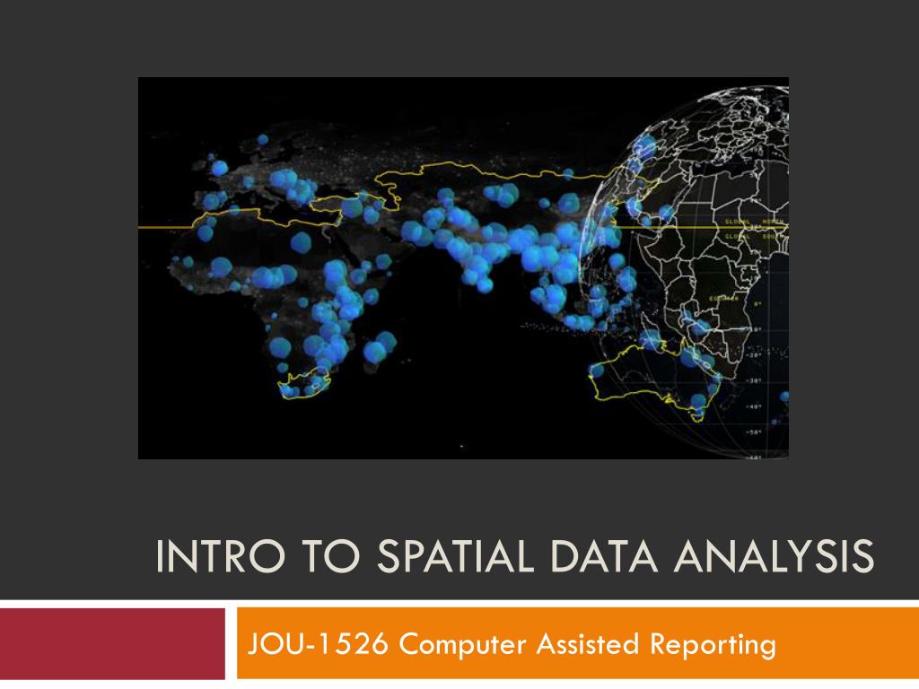 PPT - Intro To Spatial Data Analysis PowerPoint Presentation, free ...