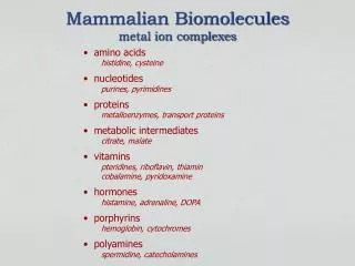 Mammalian Biomolecules metal ion complexes